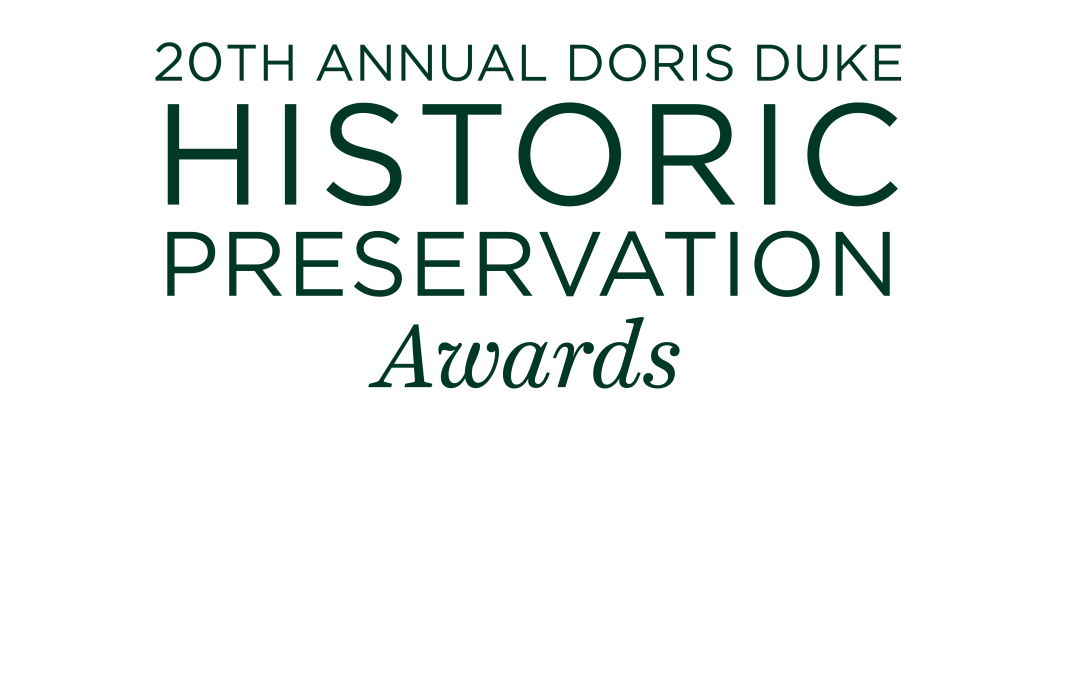 Call for Nominations: 2026 Doris Duke Historic Preservation Awards
