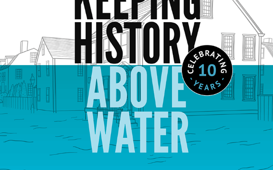 The Newport Restoration Foundation Announces Keeping History Above Water Symposium Looking Back, Moving Forward