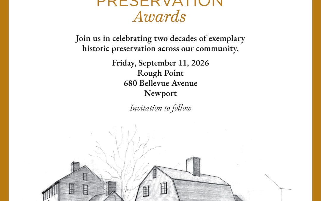 Newport Restoration Foundation & the City of Newport Announce  20th Annual Doris Duke Historic Preservation Award Honorees