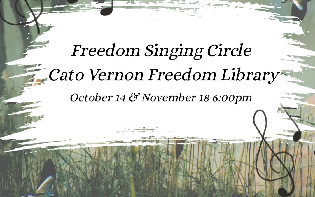 Freedom Singing Circle with Kelly Robertson
